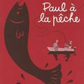 Paul à la pêche