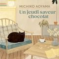Un jeudi saveur chocolat, de Michiko Aoyama
