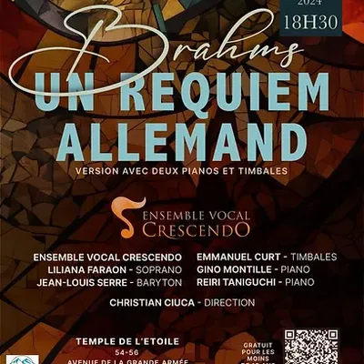 Un Requiem Allemand (Brahms) le dimanche 10 mars 2024 à 18h30 au Temple de l'Etoile