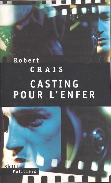 casting pour l'enfer - robert crais