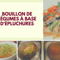 Série "Mes Go-to recipes" en cuisine - part 1 - Bouillon de légumes à base d'épluchures