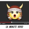 LA MINUTE VIDEO : DERNIERE