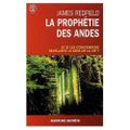 La prophétie des Andes de James Redfield