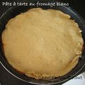 Pâte à tarte au fromage blanc