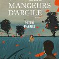 Les mangeurs d'argile de Peter Farris