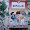 Pan t'es mort! Binéka, collection première lecture.