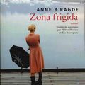 RADGE Anne B. / Zona frigida.