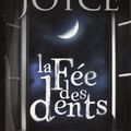 JOYCE, Graham : La Fée des dents