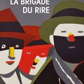 "La Brigade du rire" de Gérard Mordillat