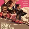 "Baby Driver" d'Edgar Wright : "I was born one dark gray morn / With music coming in my ears / In my ears"