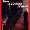X... le coupeur de mains