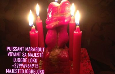 VOYANT MÉDIUM MARABOUT AFRICAIN SERIEUX +22996964915