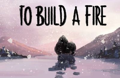 Soutenons To Build a Fire, le beau projet cinéma d'une société lyonnaise 