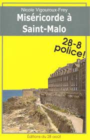 Miséricorde à Saint-Malo de Nicole Vigouroux-Frey