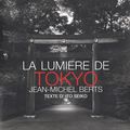 La lumière de Tôkyô