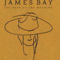 James Bay : Playup dévoile les sons les plus populaires de ce chanteur