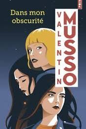 Dans mon obscurité de Valentin Musso