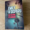 J'ai lu Emily a disparu de Catherine Steadman (Editions Les Escales Noires)