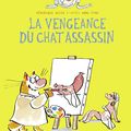 La vengeance du chat assassin, de Véronique Deiss, d'après Anne Fine