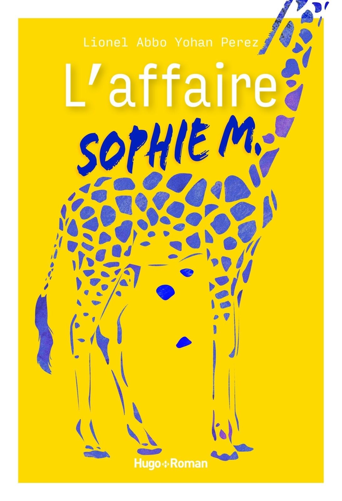 l'affaire sophie m. - de Lionel Abbo & Yohan Perez