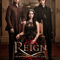{Reign} - 5 bonnes raisons de regarder la série
