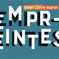 Olivier Calmel Quartet - Empreintes 