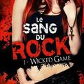 Le Sang du Rock T. 1 Wicked Game de Jeri Smith-Ready