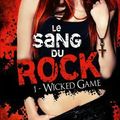 Le Sang du Rock T. 1 Wicked Game de Jeri Smith-Ready