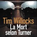 La Mort selon Turner de Tim Willocks