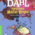 Roald Dahl - "Fantastique Maître Renard". 