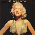 Marilyn Monroe: Le livre d'or