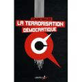 La terrorisation démocratique