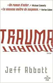Trauma - Jeff Abbott