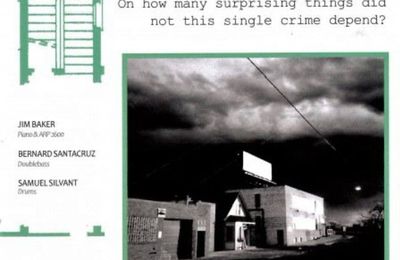 Jim Baker, Bernard Santacruz, Samuel Silvant : on how many surprising things did not this single crime depend ?