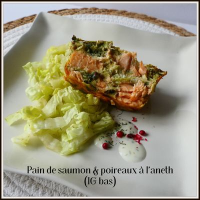 Pain de saumon & poireaux à l'aneth (IG bas)