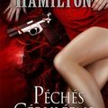 Péchés céruléens, Laurell K Hamilton (tome 11)