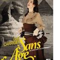 {Le Protectorat de l'Ombrelle, tome 5 : Sans âge} de Gail Carriger