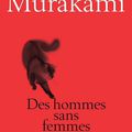 " Des hommes sans femmes " Haruki Murakami 
