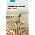 Prochaine conférence samedi 6 avril 2019 14H30  "Rencontres et métamorphoses, le monde merveilleux de Kawakami Hiromi"