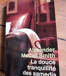 La douce tranquillité des samedis