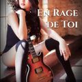 En rage de toi