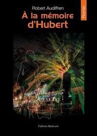 À la mémoire d'Hubert  Robert Audiffren