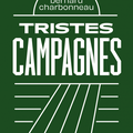 "Tristes campagnes" de Bernard Charbonneau (éd. de L'échappée)