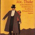 Mr Thake ou les tribulations, les infortunes et les déboires d'un gentleman anglais