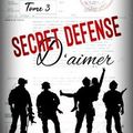 [CHRONIQUE] Secret défense d’aimer, tome 3 de Axelle Auclair