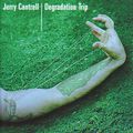 Jerry Cantrell: degradation trip