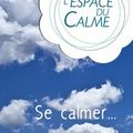 L'Espace du Calme à présent dans votre iPhone