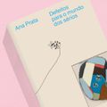Artes visuais: Ana Prata reúne uma seleção das suas obras em novo livro