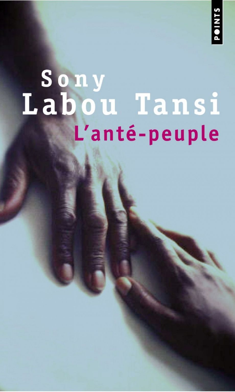 L'Anté-peuple - de Sony Labou Tansi