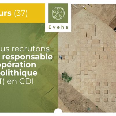  Eveha recrute un Responsable d'opération Néolithique (f/h) en CDI à Tours (37)